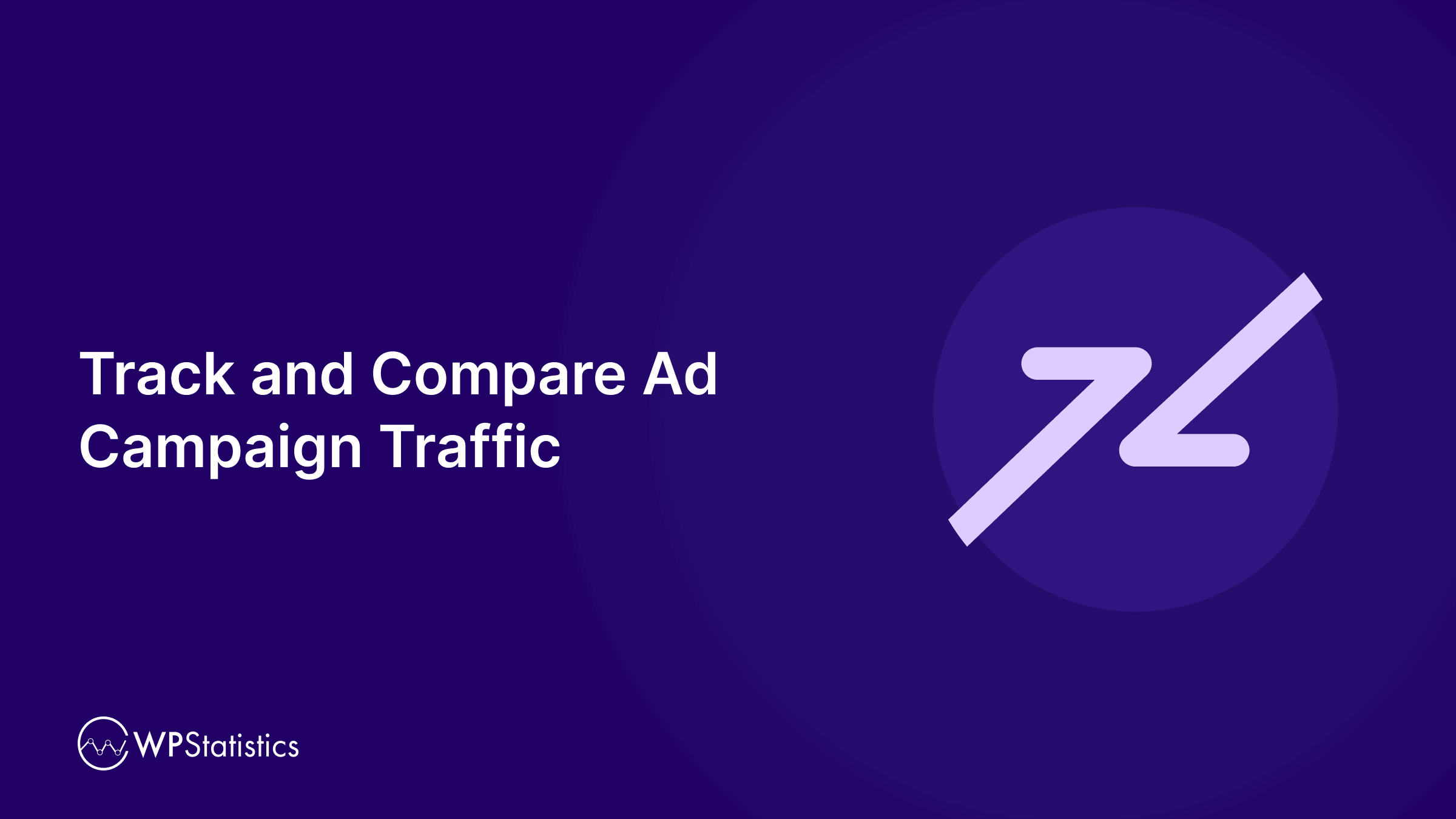 Track and Compare Ad Campaign Traffic Inside WordPress